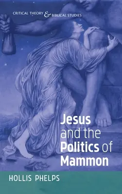 Ježiš a politika mamonu - Jesus and the Politics of Mammon