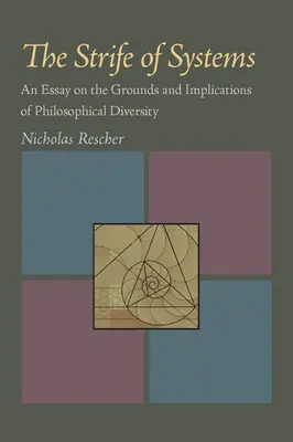 Boj systémov: Eseje o dôvodoch a dôsledkoch filozofickej rozmanitosti - The Strife of Systems: An Essay on the Grounds and Implications of Philosophical Diversity