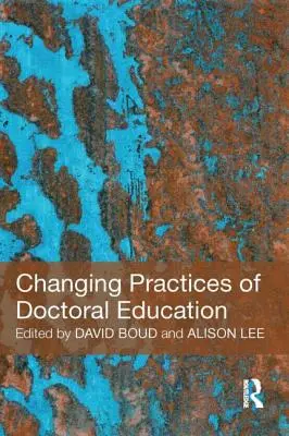 Zmena praxe doktorandského vzdelávania - Changing Practices of Doctoral Education