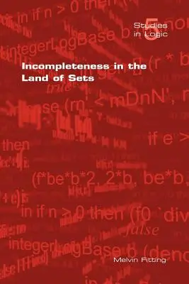 Neúplnosť v krajine sady - Incompleteness in the Land of Sets