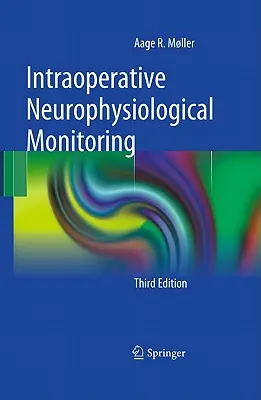 Intraoperačné neurofyziologické monitorovanie - Intraoperative Neurophysiological Monitoring
