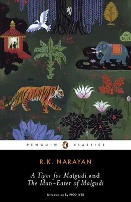 Tiger pre Malgudi a ľudožrút z Malgudi - A Tiger for Malgudi and the Man-Eater of Malgudi