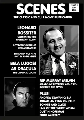 Scény Číslo 9: Klasická a kultová filmová publikácia - Leonard Rossiter, Bela Lugosi - Scenes Issue 9: The Classic and Cult Movie Publication - Leonard Rossiter, Bela Lugosi
