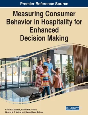 Meranie spotrebiteľského správania v hotelierstve pre lepšie rozhodovanie - Measuring Consumer Behavior in Hospitality for Enhanced Decision Making