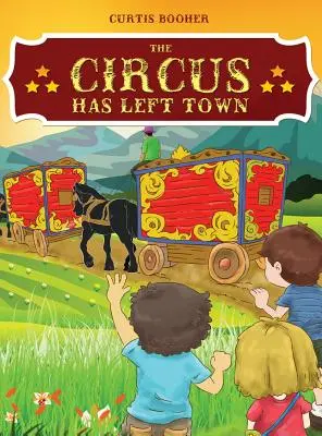Cirkus opustil mesto - The Circus Has Left Town