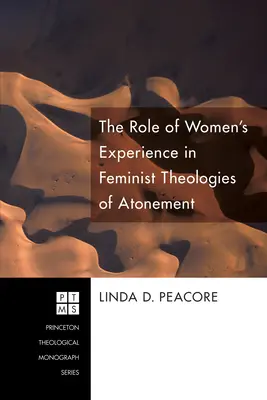 Úloha ženskej skúsenosti vo feministických teológiách zmierenia - The Role of Women's Experience in Feminist Theologies of Atonement