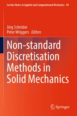 Neštandardné metódy diskretizácie v mechanike pevných telies - Non-Standard Discretisation Methods in Solid Mechanics