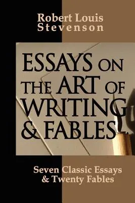 Eseje o spisovateľskom umení a bájky - Essays on the Art of Writing and Fables