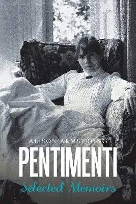 Pentimenti: Vybrané memoáre - Pentimenti: Selected Memoirs
