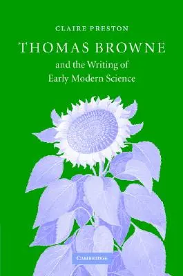 Thomas Browne a písanie ranonovovekej vedy - Thomas Browne and the Writing of Early Modern Science