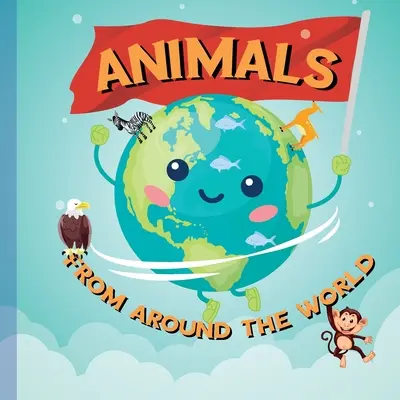 Zvieratá: Z celého sveta - Animals: From Around the World