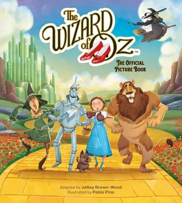Čarodejník zo krajiny Oz: Oficiálna obrázková kniha - The Wizard of Oz: The Official Picture Book