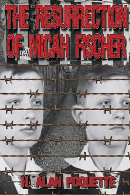 Zmŕtvychvstanie Mikiho Fischera - The Resurrection of Micah Fischer