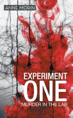 Experiment jedna: Vražda v laboratóriu - Experiment One: Murder in the Lab