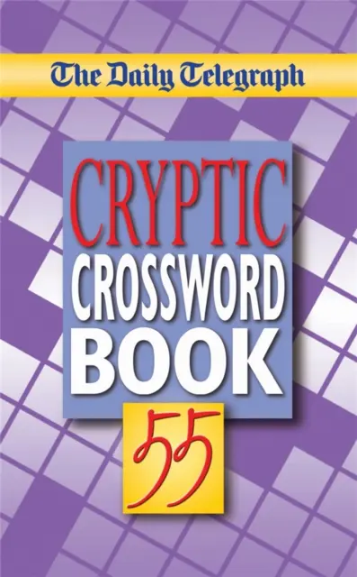 Daily Telegraph Krížovky 55 - Daily Telegraph Cryptic Crossword Book 55