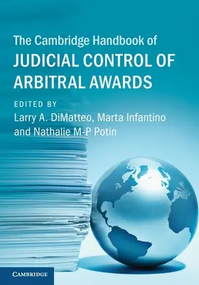 Cambridge Handbook of Judicial Control of Arbitral Awards (Cambridgeská príručka o súdnej kontrole rozhodcovských rozsudkov) - The Cambridge Handbook of Judicial Control of Arbitral Awards