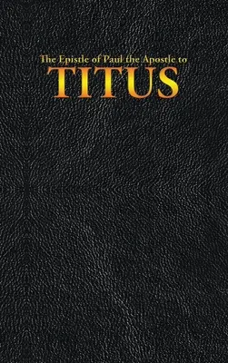 List apoštola Pavla TITUS - The Epistle of Paul the Apostle to TITUS
