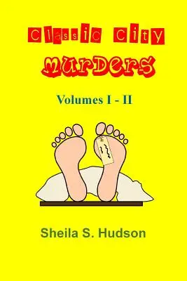 Klasické mestské vraždy, zväzky I - II - Classic City Murders, Volumes I - II