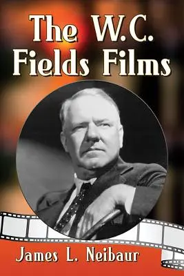 Filmy W. C. Fieldsa - The W.C. Fields Films