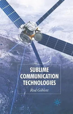 Vznešené komunikačné technológie - Sublime Communication Technologies