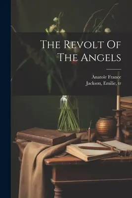 Vzbura anjelov - The Revolt Of The Angels