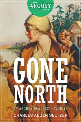 Odišiel sever - Gone North