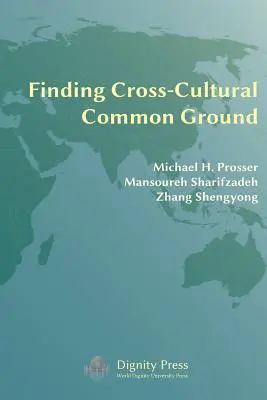 Hľadanie spoločného základu medzi kultúrami - Finding Cross-Cultural Common Ground