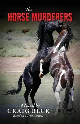Vrahovia koní - The Horse Murderers