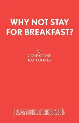 Prečo nezostať na raňajky? - Why Not Stay For Breakfast?