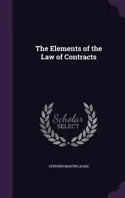 Prvky zmluvného práva - The Elements of the Law of Contracts