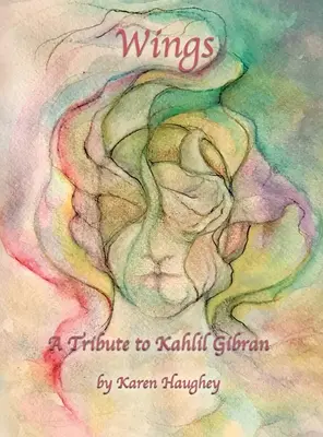 Krídla: Pocta Kahlilovi Gibranovi - Wings: A Tribute to Kahlil Gibran