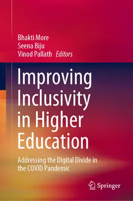 Zlepšenie inkluzívnosti vo vysokoškolskom vzdelávaní: Riešenie digitálnej priepasti v rámci pandémie Covid - Improving Inclusivity in Higher Education: Addressing the Digital Divide in the Covid Pandemic
