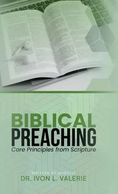 Biblické kázanie: Základné princípy z Písma - Biblical Preaching: Core Principles from Scripture
