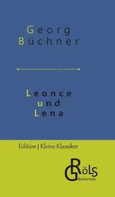 Leonce a Lena - Leonce und Lena