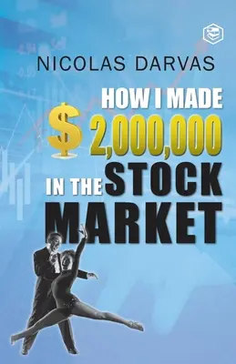 Ako som zarobil 2 000 000 dolárov na burze - How I Made $2,000,000 in the Stock Market