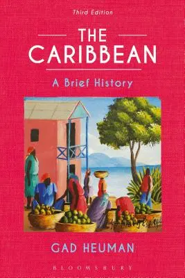 Karibik: stručná história - The Caribbean: A Brief History