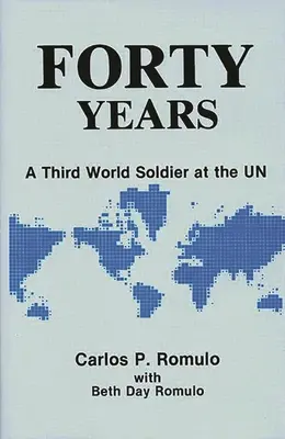 Štyridsať rokov: Vojak tretieho sveta v OSN - Forty Years: A Third World Soldier at the Un