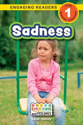 Smútok: Smútok: Emócie a pocity (Engaging Readers, Level 1) - Sadness: Emotions and Feelings (Engaging Readers, Level 1)