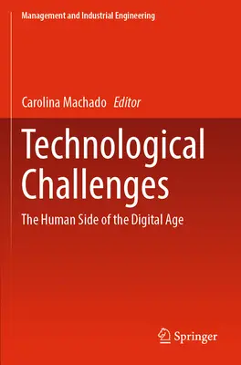 Technologické výzvy: Ľudská stránka digitálneho veku - Technological Challenges: The Human Side of the Digital Age