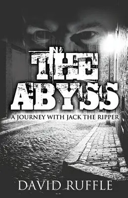 Priepasť: Cesta s Jackom Rozparovačom - The Abyss: A Journey with Jack the Ripper