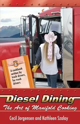 Dieselové stolovanie: Umenie varenia z rozličných surovín - Diesel Dining: The Art of Manifold Cooking