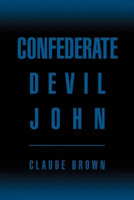 Konfederačný diabol John - Confederate Devil John