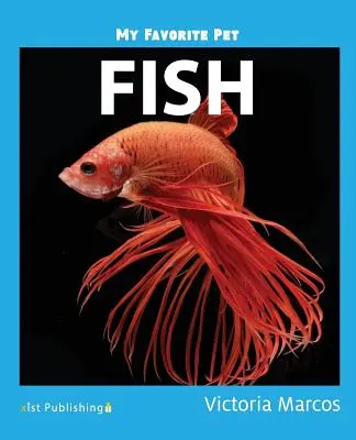 Moje obľúbené zvieratko: Ryba - My Favorite Pet: Fish