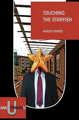 Dotýkanie sa hviezdice - Touching the Starfish