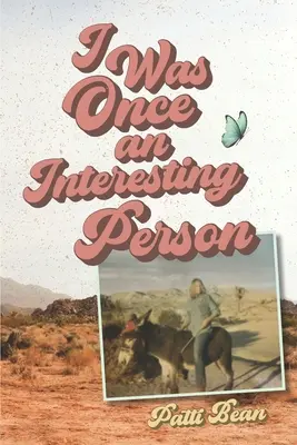 Kedysi som bol zaujímavý človek - I Was Once an Interesting Person