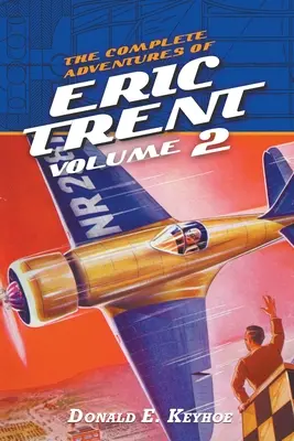 Kompletné dobrodružstvá Erica Trenta, 2. diel - The Complete Adventures of Eric Trent, Volume 2