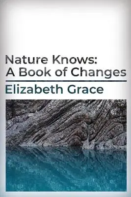 Príroda vie: Kniha o zmenách - Nature Knows: A Book of Changes