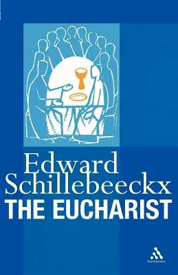 Eucharistia - The Eucharist