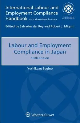 Dodržiavanie pracovnoprávnych a zamestnaneckých predpisov v Japonsku - Labour and Employment Compliance in Japan