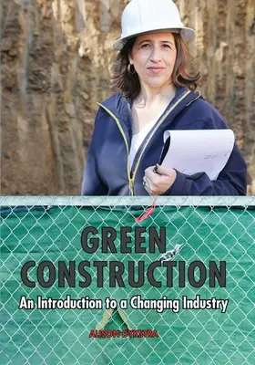 Zelená výstavba: Úvod do meniaceho sa odvetvia - Green Construction: An Introduction to a Changing Industry